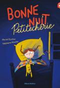 Bonne nuit Petitchérie, Muriel Zürcher, Stéphane Nicolet, livre jeunesse