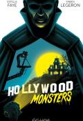 Hollywood Monsters, Estelle Faye, Fabien Legeron, livre jeunesse