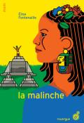 La Malinche - Fontenaille - Livre jeunesse