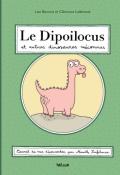 Le Dispoilocus, et autres dinosaures méconnus, Lise Benincà, Clémence Lallemand, livre jeunesse