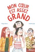 Mon cœur est assez grand, Maya Saenz, Amélie Graux, livre jeunesse