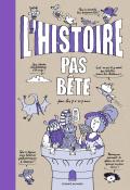 L'histoire pas bête, Jean-Michel Billioud, Pascal Lemaître, livre jeunesse