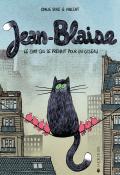 Jean-Blaise : le chat qui se prenait pour un oiseau, Emilie Boré, Vincent, livre jeunesse