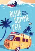 Bleue comme l'été-Marie Lenne-Fouquet-Livre jeunesse-Roman ado