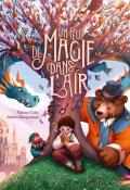 Un peu de magie dans l'air, Fabrice Colin, Adrien Mangournet, livre jeunesse