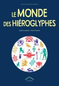 Le monde des hiéroglyphes, Marion Lemerle, Henri Choimet, livre jeunesse