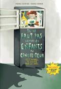 Il ne faut jamais mettre les enfants au congélateur, Michaël Escoffier, France Cormier, livre jeunesse