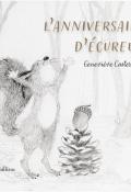 L'anniversaire d'écureuil, Geneviève Casterman, livre jeunesse