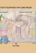 Petit Éléphant fait une pause, Aurélie Gombault, Marion Thouvenin, livre jeunesse