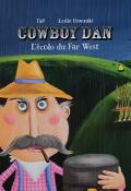 Cowboy Dan-FaP & Leslie Umezaki-Livre jeunesse