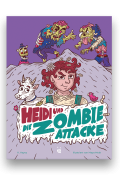 Heidi contre les zombies, Katie Hayoz, Maya Mrak, livre jeunesse