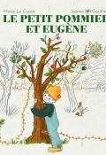 Le petit pommier et Eugène, Marie Le Cuziat, Jeanne Gauthier, livre jeunesse