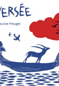 Traversée, Louise Heugel, livre jeunesse, album