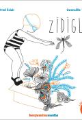 Zidigli, Fred Éclair, Gwenaëlle Tonnelier, livre jeunesse