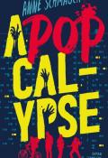 A-pop-calypse, Anne Schmauch, livre jeunesse