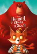 Renard, Gloubi et le Grizzli, Thibault Prugne, livre jeunesse, album