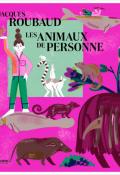 Les animaux de personne, Jacques Roubaud, livre jeunesse, poésie jeunesse