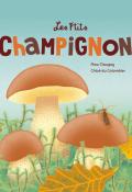 Les p'tits champignons, Fleur Daugey, Chloé du Colombier, livre jeunesse