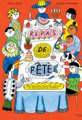 Repas de fête : une tradition française inscrite au patrimoine de l'Unesco, Michèle Mira Pons, Amélie Fontaine, livre jeunesse