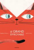 Le grand effroyable, Angélique Villeneuve, Laetitia Le Saux, livre jeunesse