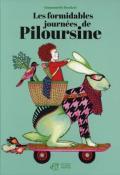 Les formidables journées de Piloursine, Emmanuelle Houdart, livre jeunesse