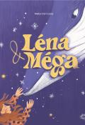 Léna & Méga, Maïlys Cart-Lamy, livre jeunesse