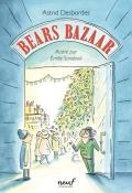 Bears Bazaar, Astrid Desbordes, Émilie Sandoval, livre jeunesse