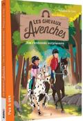 Les chevaux d'Avenches (T. 4). Une randonnée surprenante - De Gréa - Lymut - Livre jeunesse
