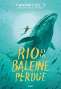 Rio et la baleine perdue, Hannah Gold, livre jeunesse