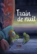 Train de nuit, Karine Guiton, Clémence Monnet, livre jeunesse