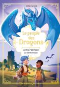 Le peuple des dragons (T. 1). La forteresse, Anne Auger, Eloïse Girard, livre jeunesse
