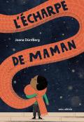 L'écharpe de maman, Joana Dürnberg, livre jeunesse