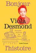 Viola Desmond : pionnière des droits des Noirs, Josée Ouimet, Adeline Lamarre, livre jeunesse
