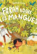 Farah adore les mangues, Sarthak Sinha, livre jeunesse