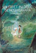 La Forêt magique de Hoshigahara (T. 1), Hisae Iwaoka, livre jeunesse