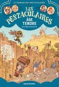 Les pestaculaires (T. 1). Âge tendre, Régis Hautière, Arnaud Poitevin, livre jeunesse