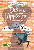 Diane Apple Tea Agency (T.1). Le mystère de l'Opéra, Sabrina Inghilterra, livre jeunesse 