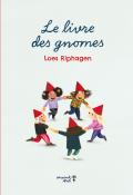 Le livre des gnomes, Loes Riphagen, livre jeunesse