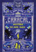 Caracal : mystère en mer Egée, Marc Victor, livre jeunesse