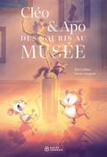 Cléo & Apo, des souris au musée, Éric Lathière, Bastien Quignon