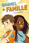 Graines de famille, Delphine Pessin, Anne-Lise Nalin, Livre jeunesse