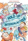 Hold-up intergalactique, Anne Schmauch, Joëlle Dreidemy, Livre jeunesse