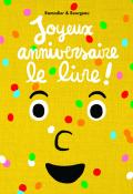 Joyeux anniversaire le livre, Cédric Ramadier, Vincent Bourgeau, Livre jeunesse