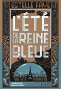 L'été de la reine bleue, Estelle Faye, Livre jeunesse