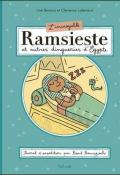 L'incroyable Ramsieste et autres dingueries d'Égypte, Lisa Benincà et Clémence Lallemand, Livre jeunesse