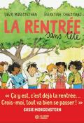 La rentrée sans tête, Susie Morgenstern, Eglantine Ceulemans, Livre jeunesse