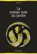 Le roman noir du jardin, Thierry Dedieu, Livre jeunesse