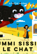 Oummi Sissi et le chat, Praline Gay-Para, Rémi Saillard