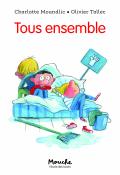 Tous ensemble, Charlotte Moundlic, Olivier Tallec, Livre jeunesse