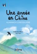 Une année en Chine, Stéphanie Ollivier, Gao Yuan, Livre jeunesse